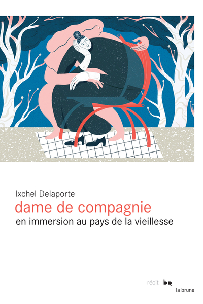 Dame de compagnie en immersion au pays de la vieillesse