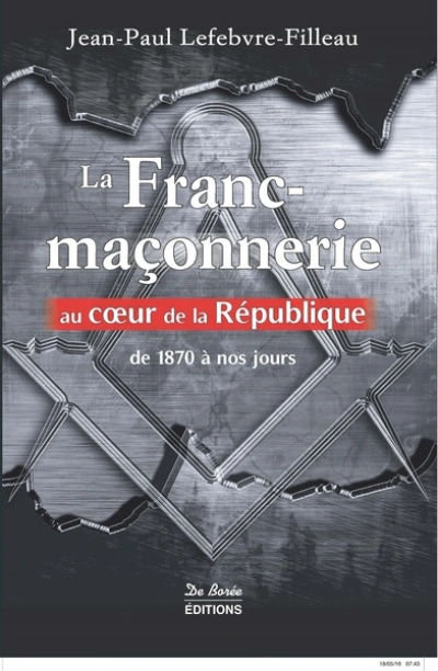 La Franc-maçonnerie au coeur de la République