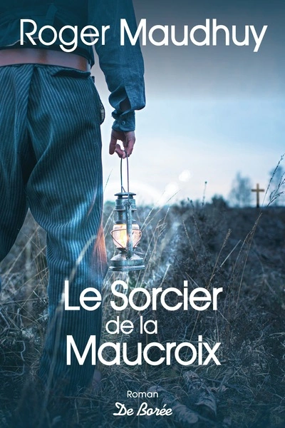 Le Sorcier de la Maucroix