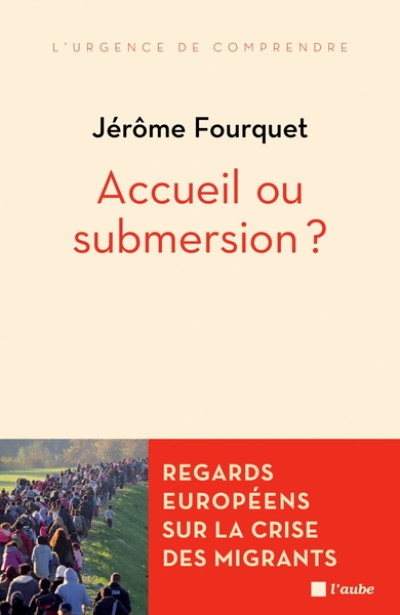 ACCUEIL OU SUBMERSION ?