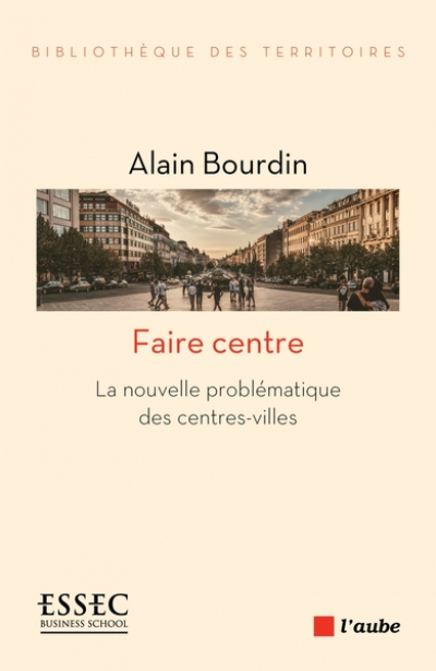 Faire centre - La nouvelle problématique des cen