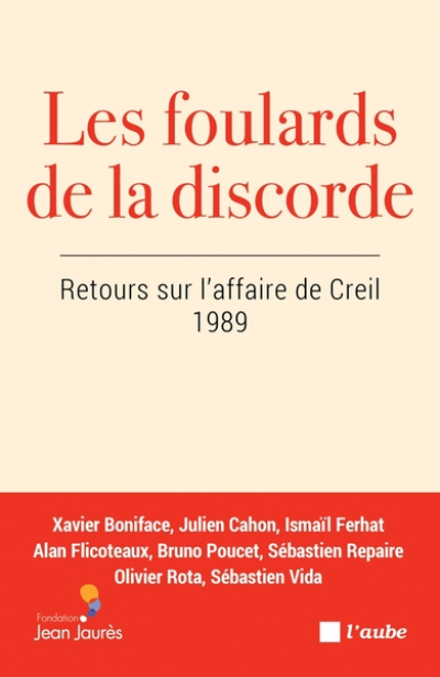 Les foulards de la discorde - Retours sur l’affaire de Creil