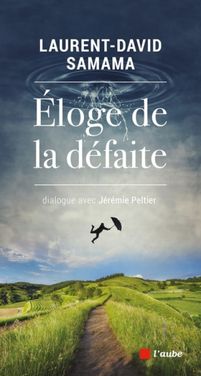 Éloge de la défaite