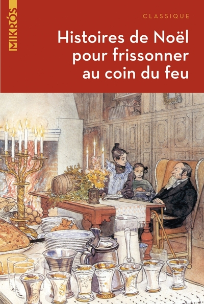 Histoires de Noël pour frissonner au coin du feu