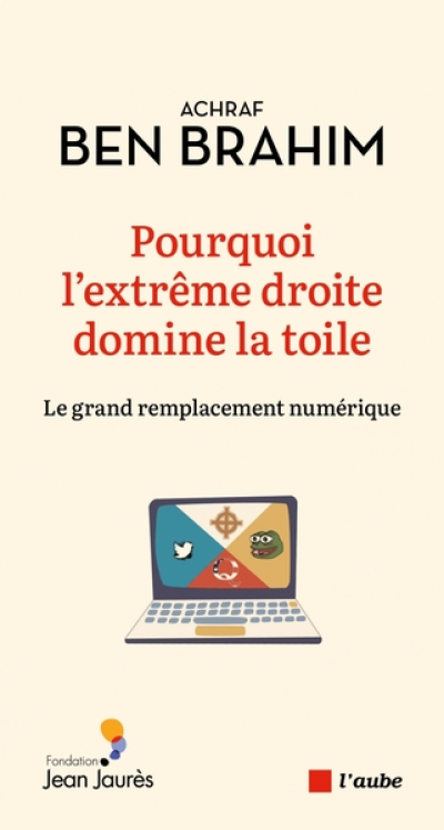 Pourquoi l'extrême droite domine la toile ?