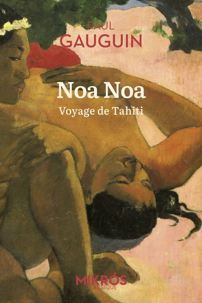 Noa Noa : Voyage de Tahiti