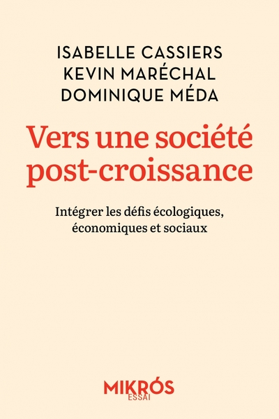 Vers une société post-croissance  - Intégrer les défis écologiques, économiques et sociaux