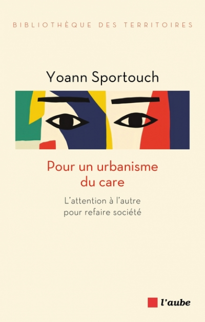 Pour un urbanisme du care