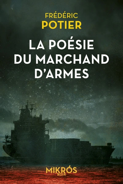 La Poésie du marchand d'armes