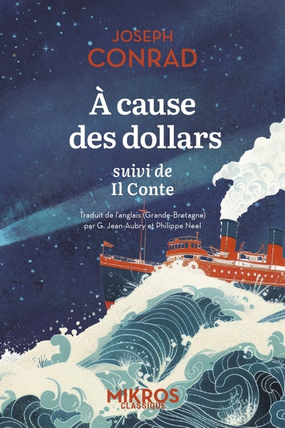 À cause des dollars - Suivi de Il Conte