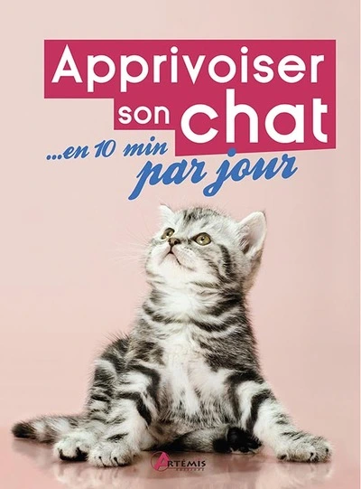 Apprivoiser son chat en 10 min par jour