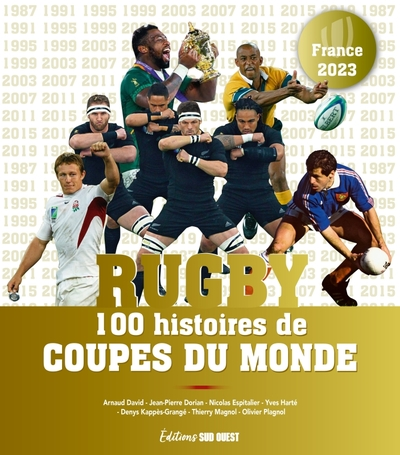 Rugby - 100 histoires de coupe du monde