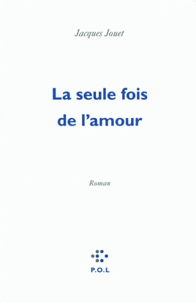 La seule fois de l'amour