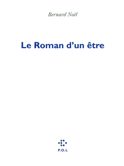 Le Roman d'un être