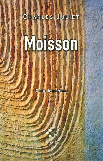 Moisson : Choix de poèmes