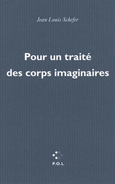 Pour un traité des corps imaginaires