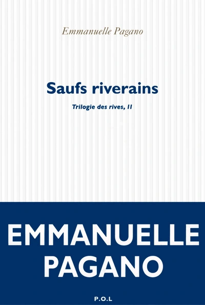 Trilogie des rives 02 : Saufs riverains