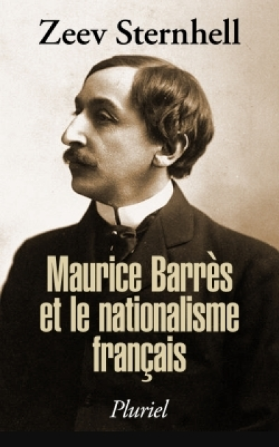 Maurice Barrès et le nationalisme français