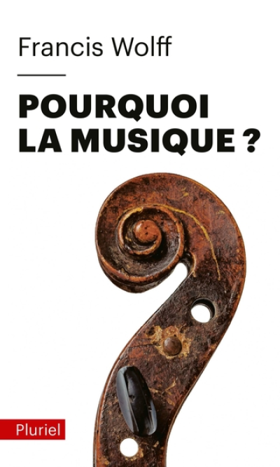 Pourquoi la musique ?