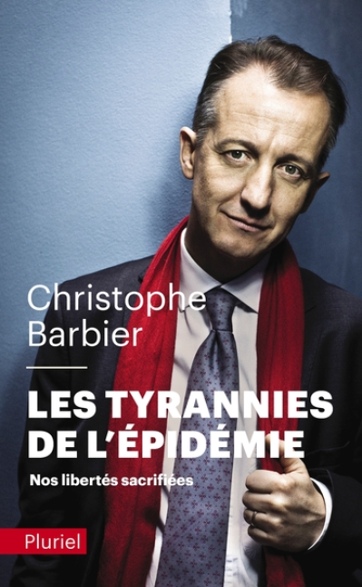 Les tyrannies de l'épidémie