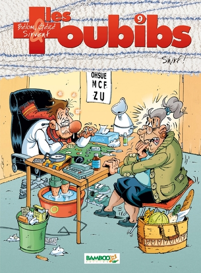 Les Toubibs, tome 9 : Snirf !