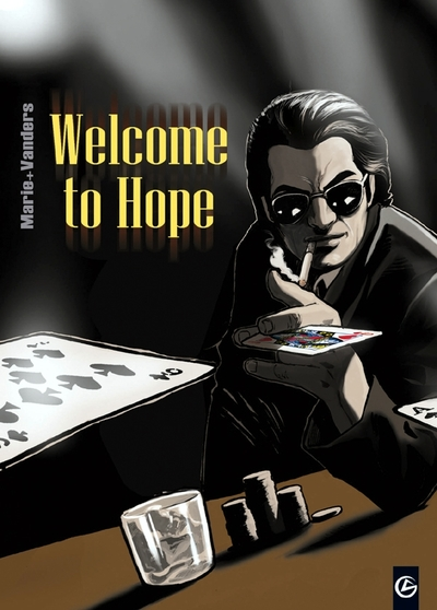 Welcome to Hope - Tomes 1 à 3