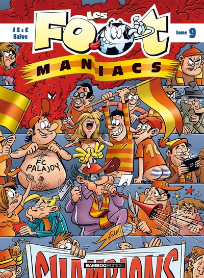 Les Footmaniacs, tome 9