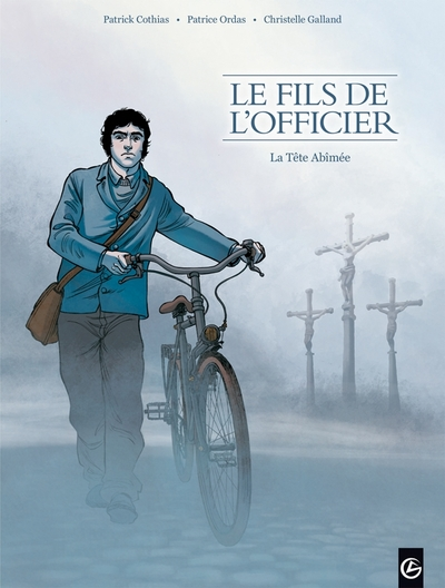 Le fils de l'officier, tome 1 : La tête abimée