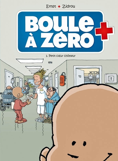 Boule à zéro, tome 1 : Petit coeur chômeur