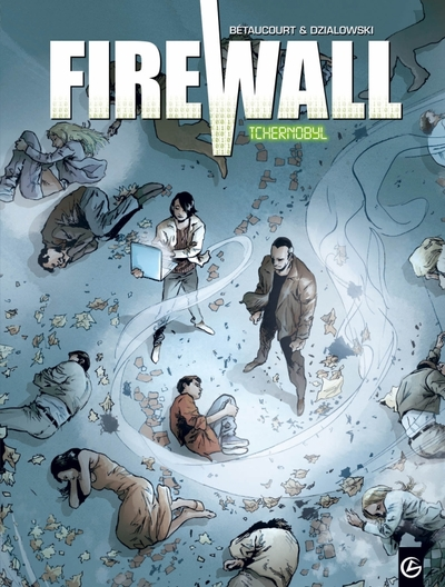 Firewall, tome 1 : Tchernobyl