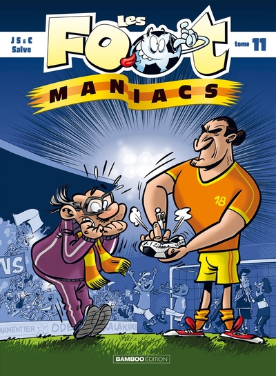 Les Footmaniacs, tome 11