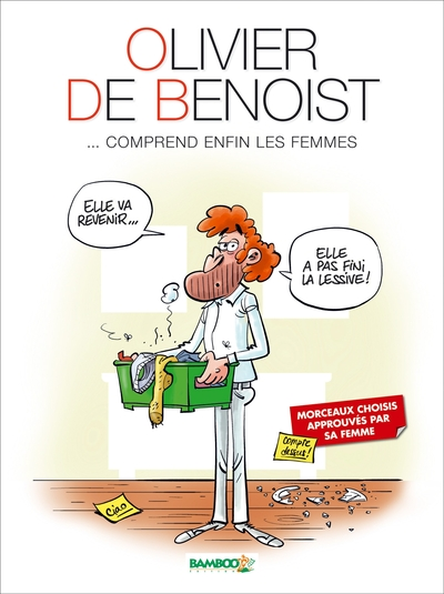 Olivier de Benoist, tome 2 : Comprend enfin les femmes