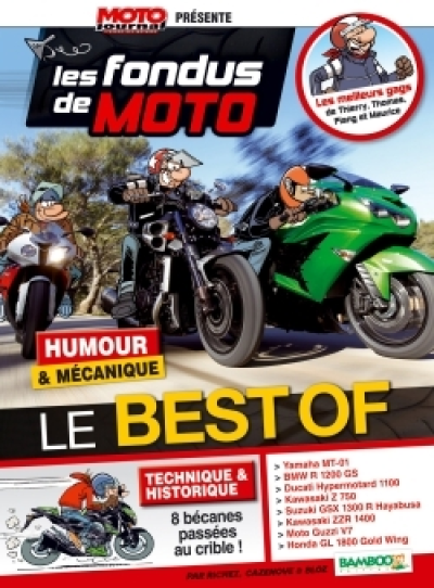 Les fondus de moto - Le Best Of