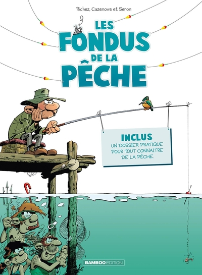 Les fondus de la pêche