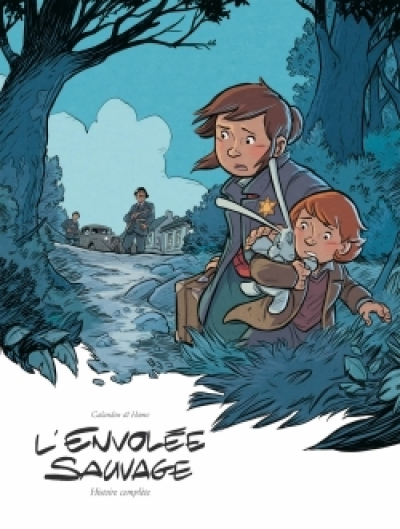 L'envolée sauvage - Intégrale, tome 2