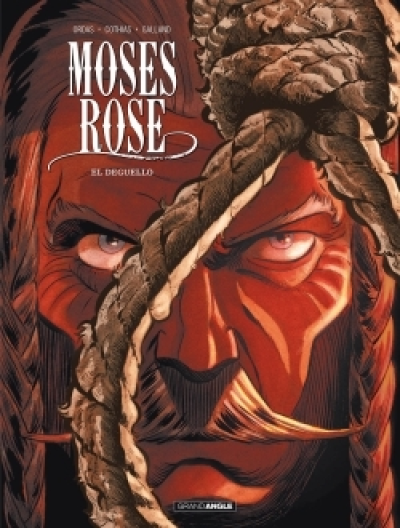 Moses Rose, tome 3