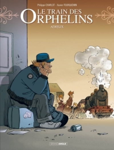 Le train des orphelins, tome 8 : Adieux