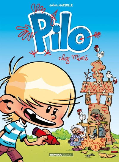 Pilo, tome 2 : Pilo chez mémé