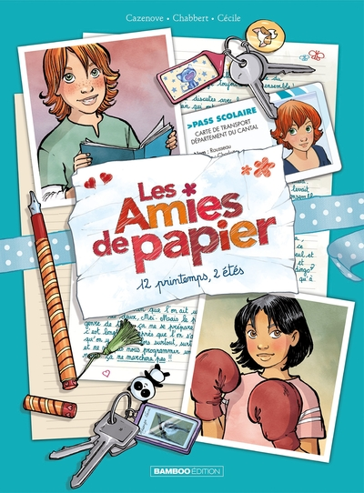 Les amies de papier, tome 2 : 12 printemps, 2 étés