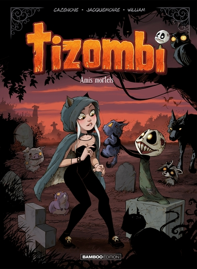 Tizombi, tome 3 : Amis mortels (BD)