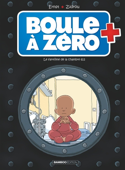 Boule à zéro, tome 8 : Le fantôme de la chambre 612