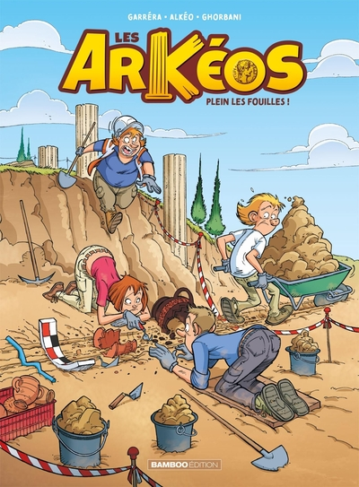 Les Arkéos, tome 1 : Plein les fouilles !