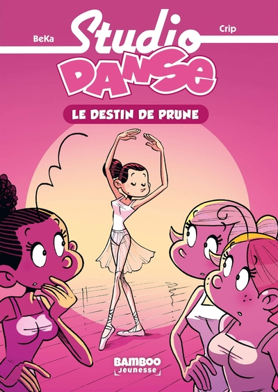 Studio Danse, tome 1 : Le destin de Prune (roman)