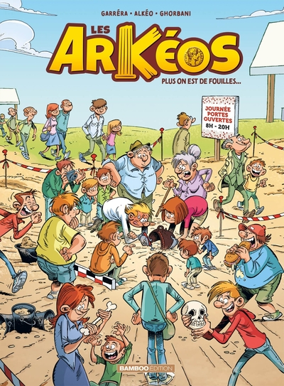 Les Arkéos, tome 2 : Plus on est de fouilles