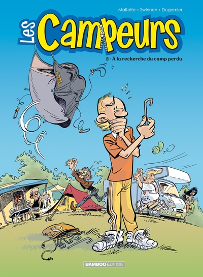 Les Campeurs, tome 2 :  A la recherche du camp perdu