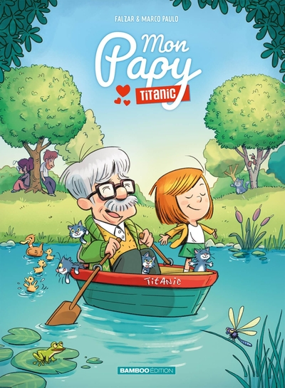 Mon Papy Titanic, tome 1