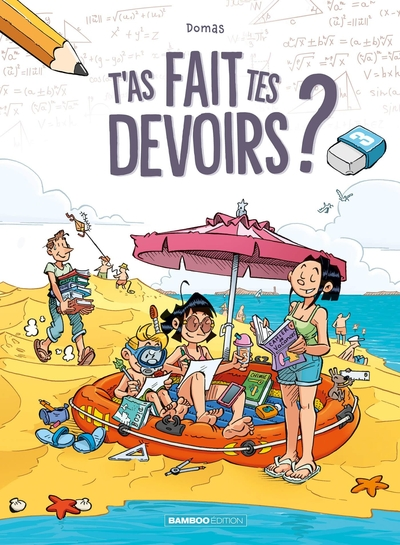 T'as fait tes devoirs ?, tome 3