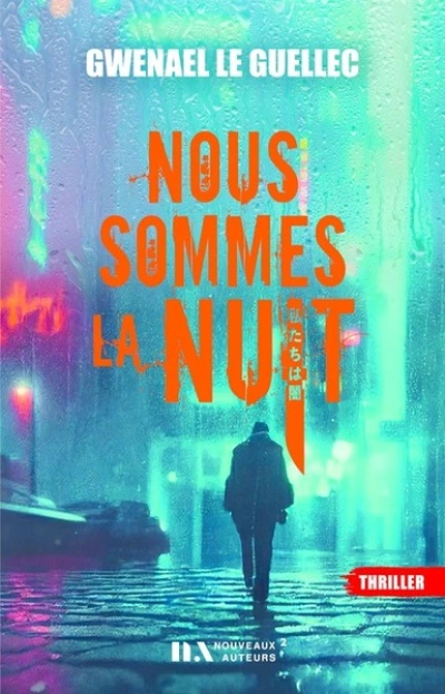 Nous sommes la nuit