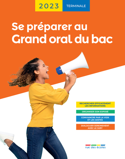 Se préparer au Grand oral du bac 2023 - Terminale