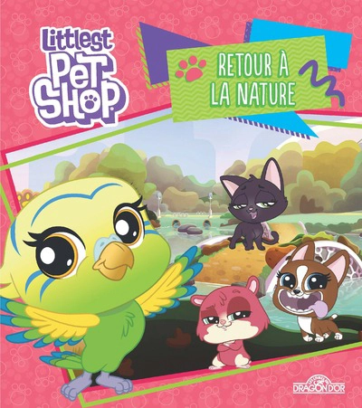 Littlest Pet Shop - Retour à la nature